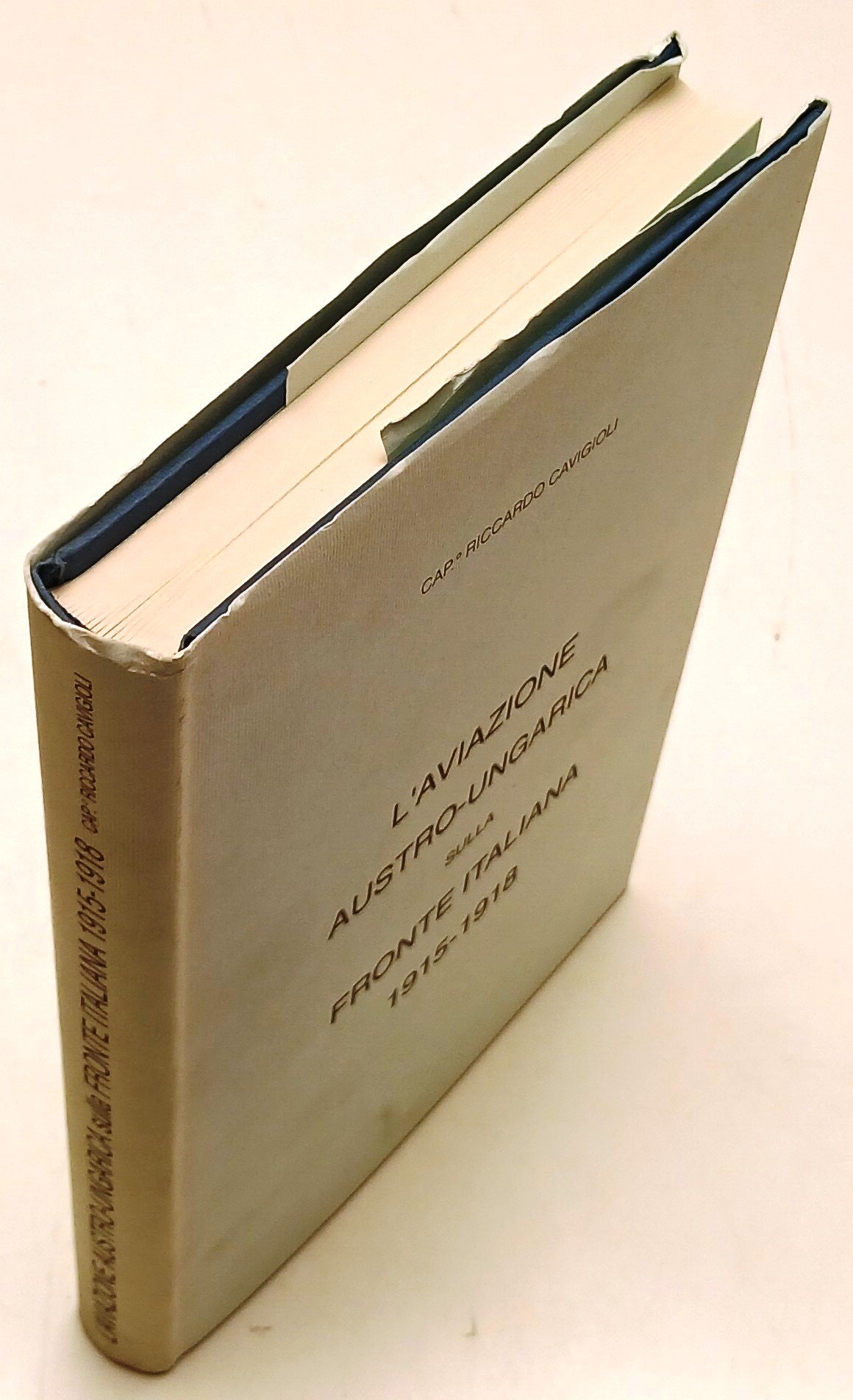 L'Aviazione Austro-Ungarica Fronte Italiana 1915-1918- Cavigioli- Reprint- XFS49
