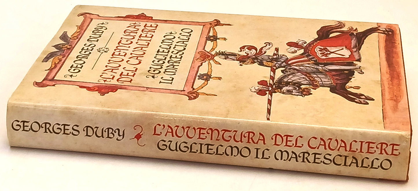 L'avventura del Cavaliere Guglielmo il Maresciallo - Georges Duby - CDE - ZFS163