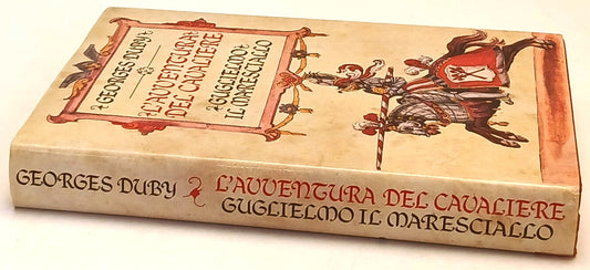 L'avventura del Cavaliere Guglielmo il Maresciallo - Georges Duby - CDE - ZFS163