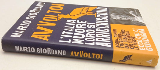 Avvoltoi - Mario Giordano - Mondadori Frecce - 1a ed.- ZFS268