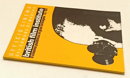 LW- BRITISH FILM INSTITUTE IL CINEMA PUBBLICO IN GRAN BRETAGNA '72/'82 - YFS521