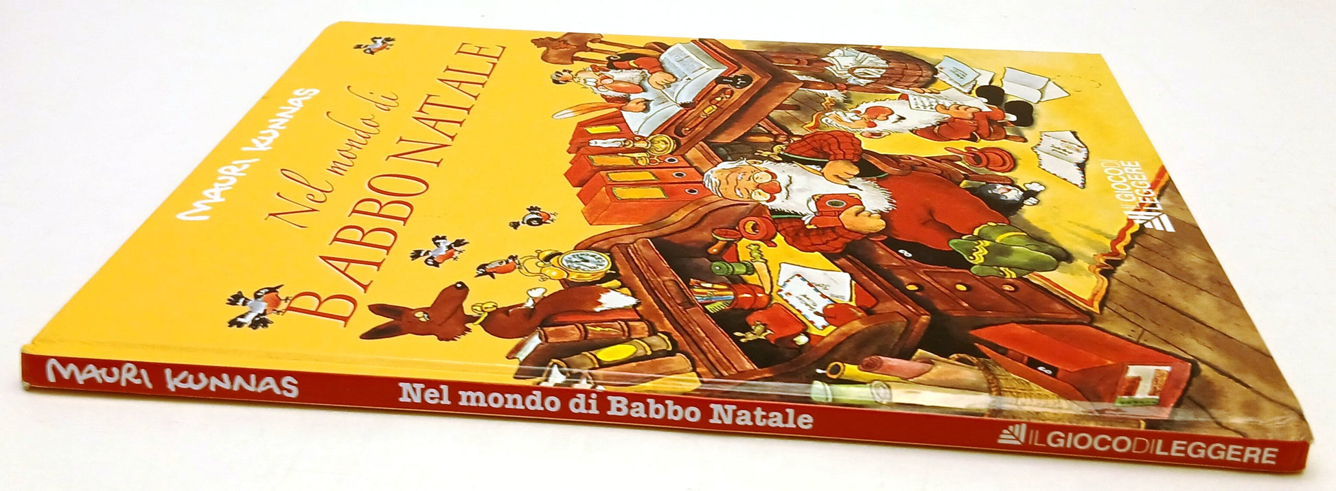 Nel mondo di Babbo Natale - Mauri Kunnas - Il gioco di leggere - 1a ed. - XFS215