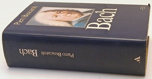 Bach - Piero Buscaroli - Mondadori Storia e Musica - 1a ed. - ZFS250