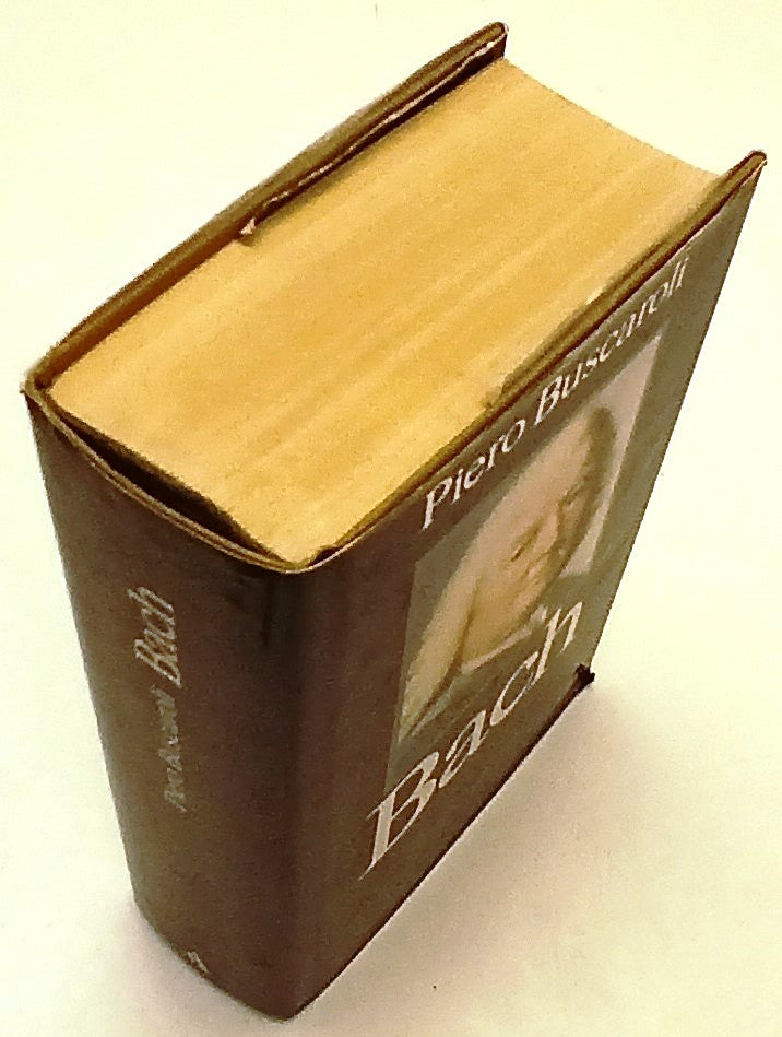 Bach - Piero Buscaroli - Mondadori Storia e Musica - 1a ed. - ZFS250