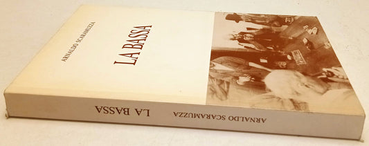 La Bassa - Arnaldo Scarmuzza - La Nazionale Parma - 1a ed. - ZFS174