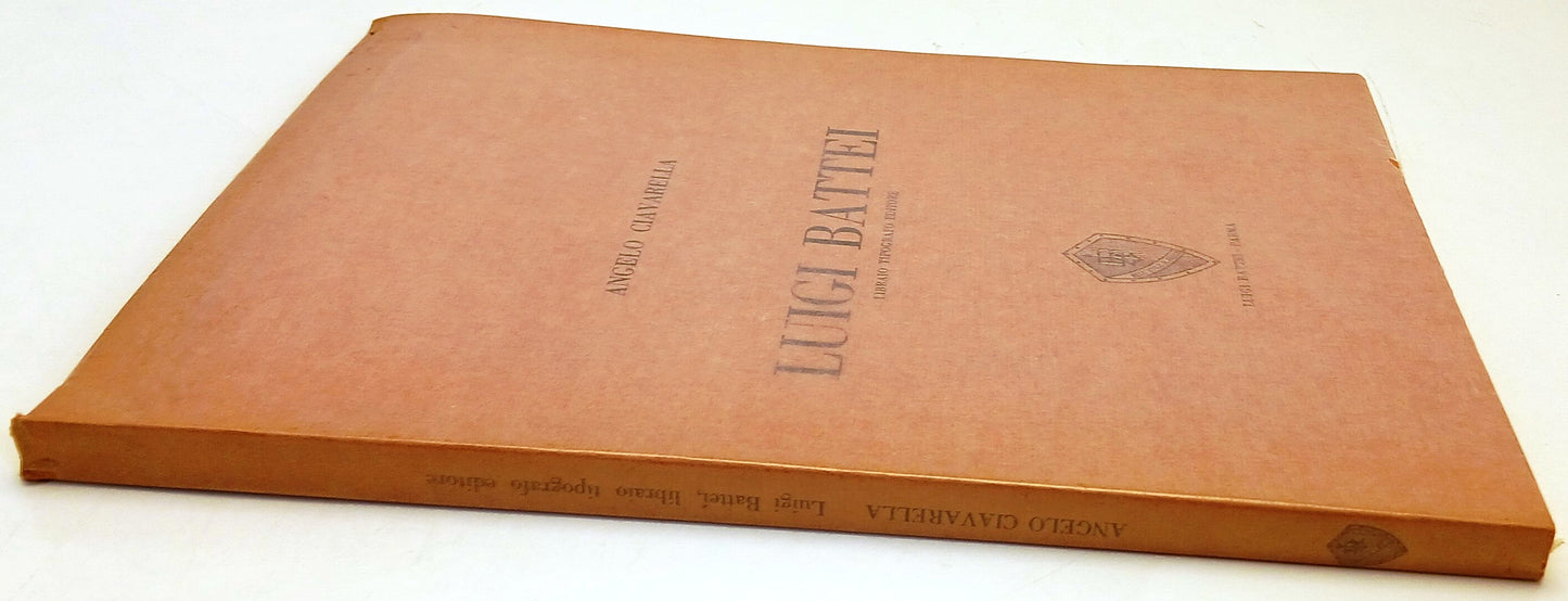 Luigi Battei Libraio Tipografo Editore - Angelo Chiaravella - 1a ed. - YFS84