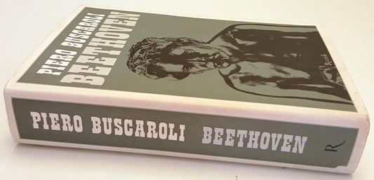 Beethoven - Piero Buscaroli - Rizzoli - 1a ed. - ZFS261