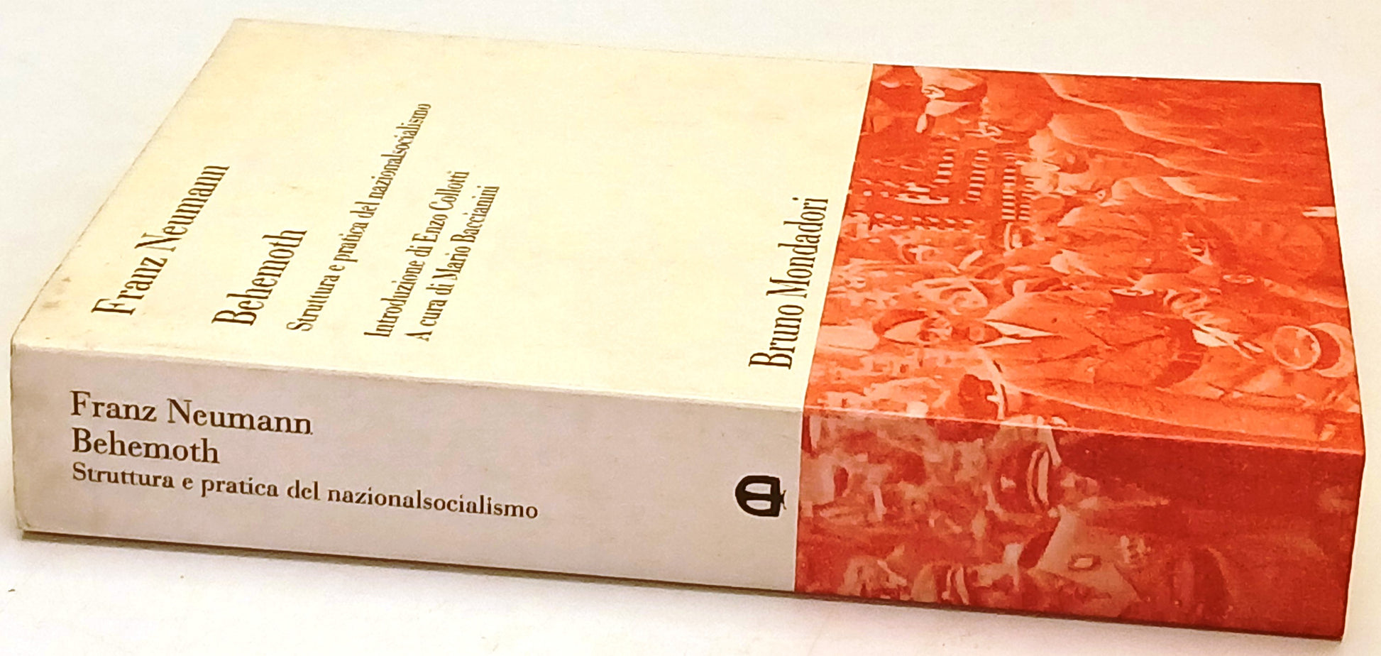 Behemoth Nazionalsocialismo - Franz Neumann - Bruno Mondadori - 1a ed. - ZFS152