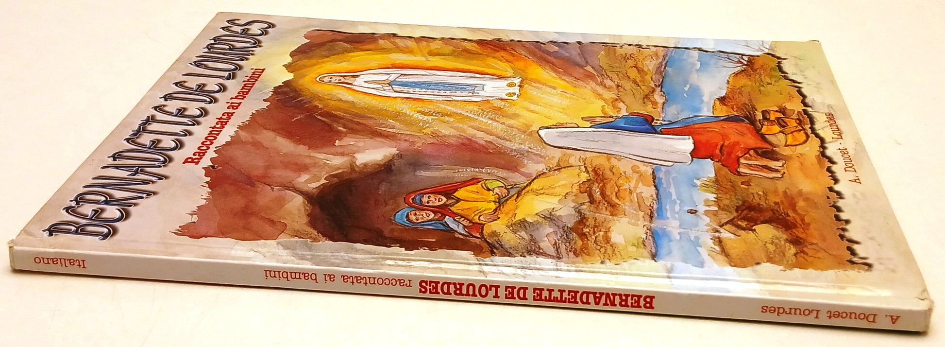 Bernadette di Lourdes raccontata ai bambini - Doucet - 1a ed. - XFS215