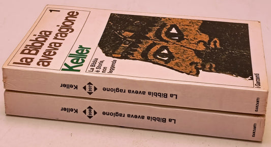 La Bibbia aveva ragione 2 volumi - Keller - I Garzanti - 1a ed. - YFS429