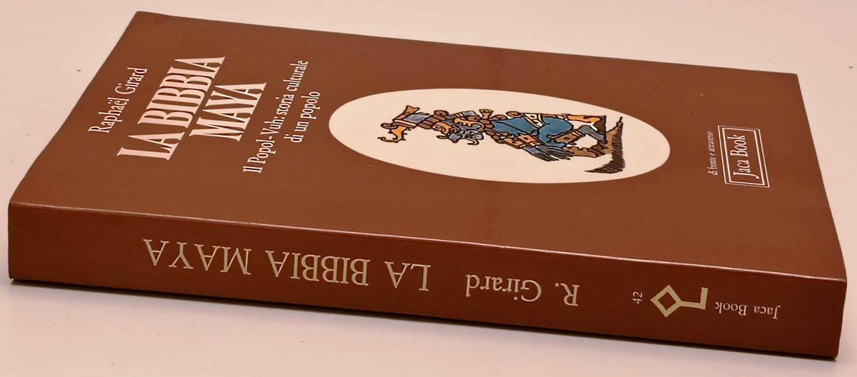 La Bibbia Maya Il Popol-Vuh - Raphael Girard - Jaca Book - XFS