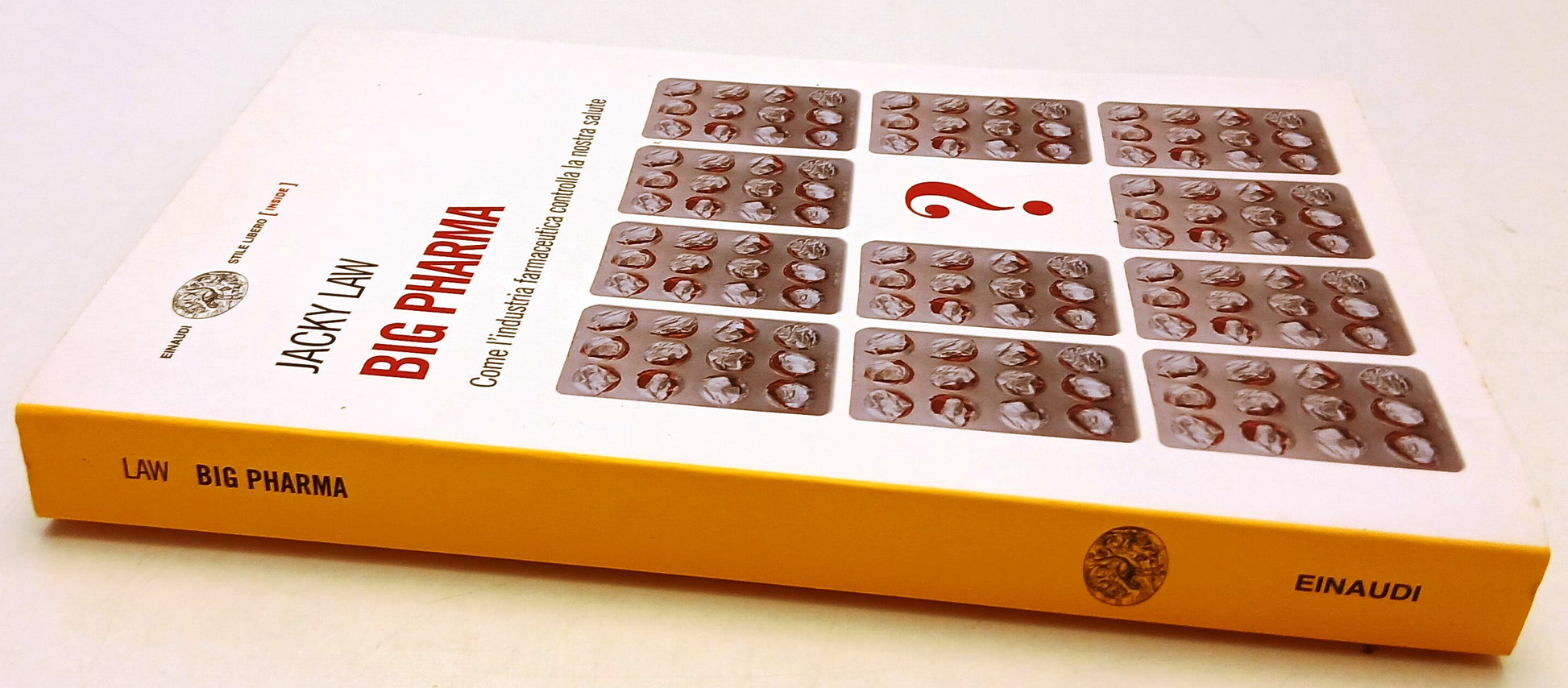 Big Pharma - Jacky Law - Einaudi Stile Libero Inside - 1a ed. - XFS