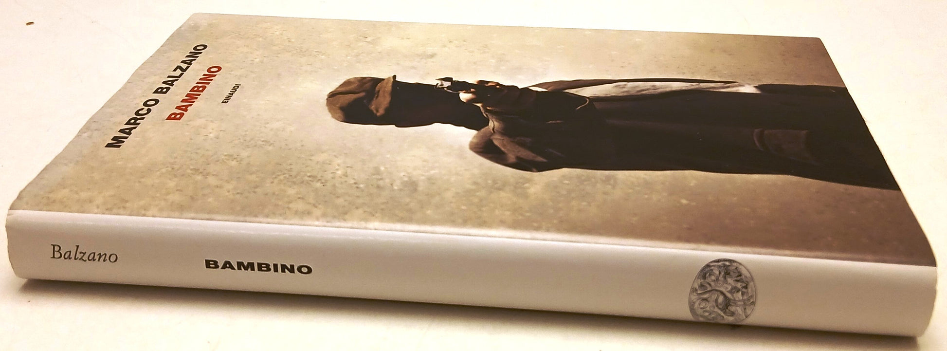 Bambino - Marco Balzano - Einaudi - 1a ed. - XFS