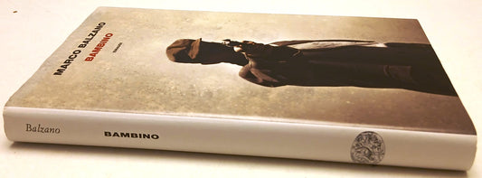 Bambino - Marco Balzano - Einaudi - 1a ed. - XFS