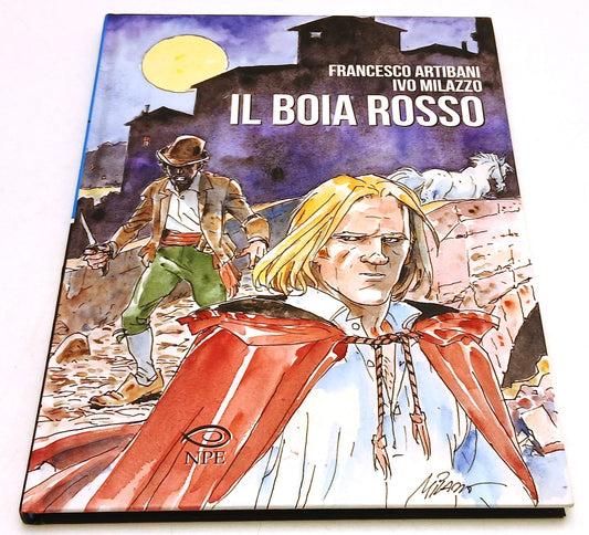 Il boia rosso - Francesco Artibani Ivo Milazzo - NPE - 1a ed. - F26
