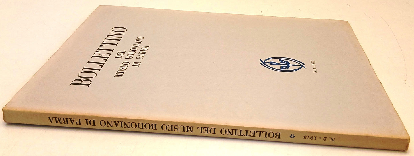 Bollettino del Museo Bodoniano di Parma n.2 1973 - YFS83
