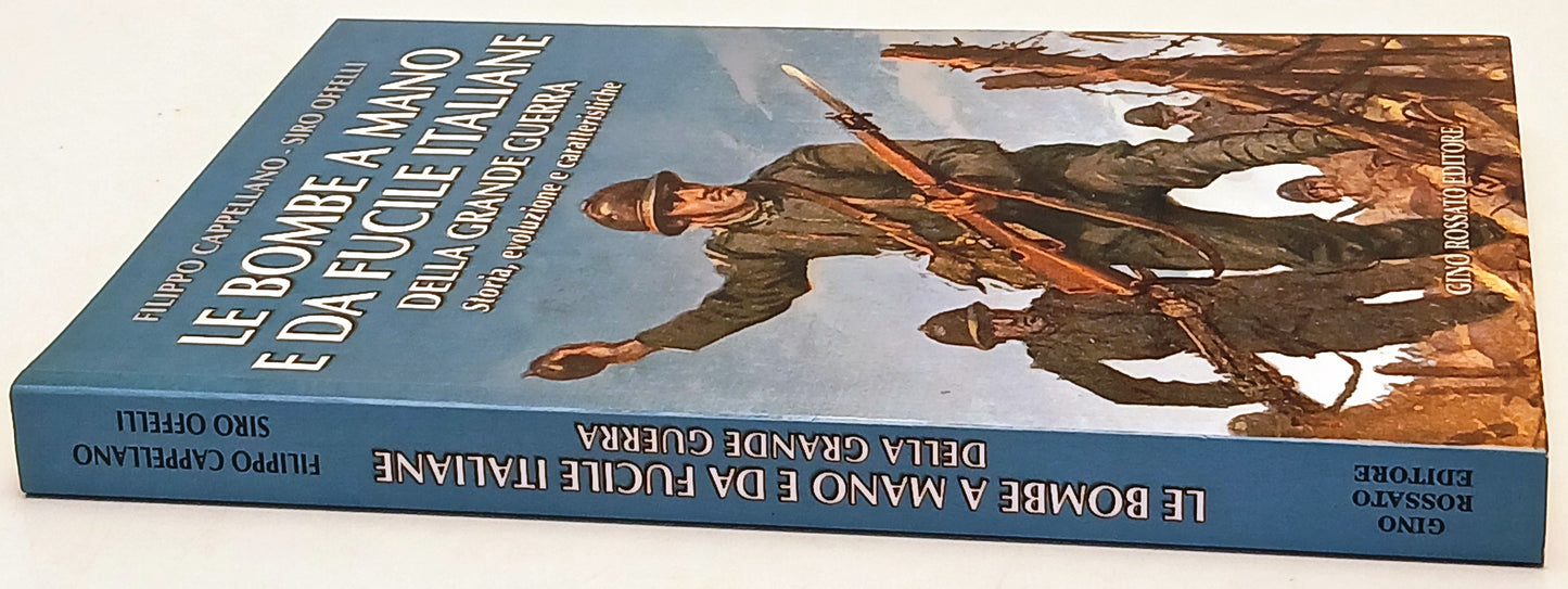 Le bombe a mano e da fucile italiane Grande Guerra - Cappellano- Rossato- ZFS227