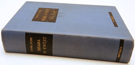 Brama di vivere Il romanzo di Van Gogh- Irving Stone  Dall'Oglio- 1a ed.- ZFS164