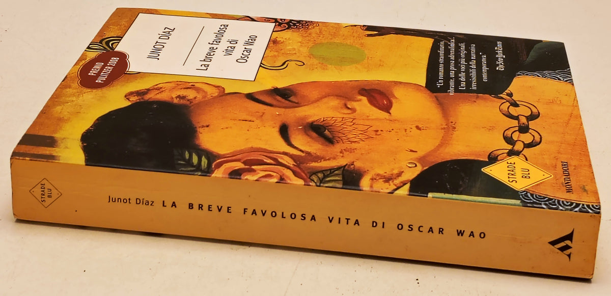 La breve favolosa vita di Oscar Wao - Junot Diaz - Mondadori Strade Blu - YFS978