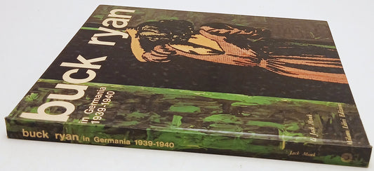 Buck Ryan in Germania 1939-1940 - Jack Monk - Milano Libri - 1a ed. - F26