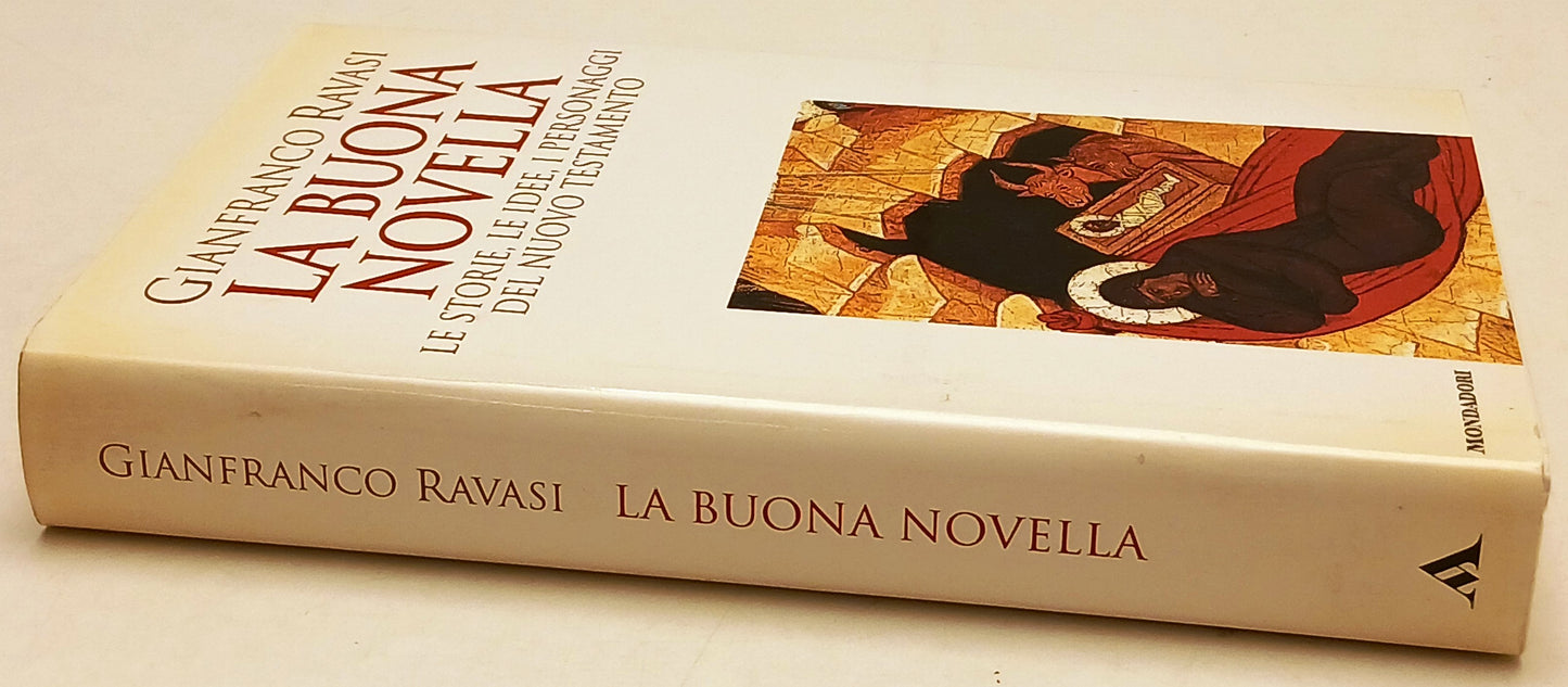 La buona novella Nuovo Testamento - Gianfranco Ravasi- Mondadori- 1a ed.- ZFS177