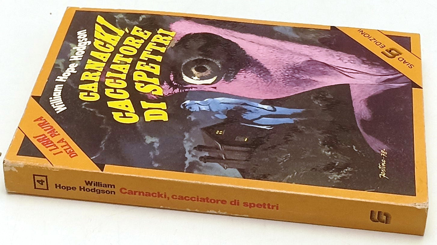 LG- CARNACKI CACCIATORE DI SPETTRI - HODGSON - SIAD - LIBRI PAURA-- 1978- B- XFS