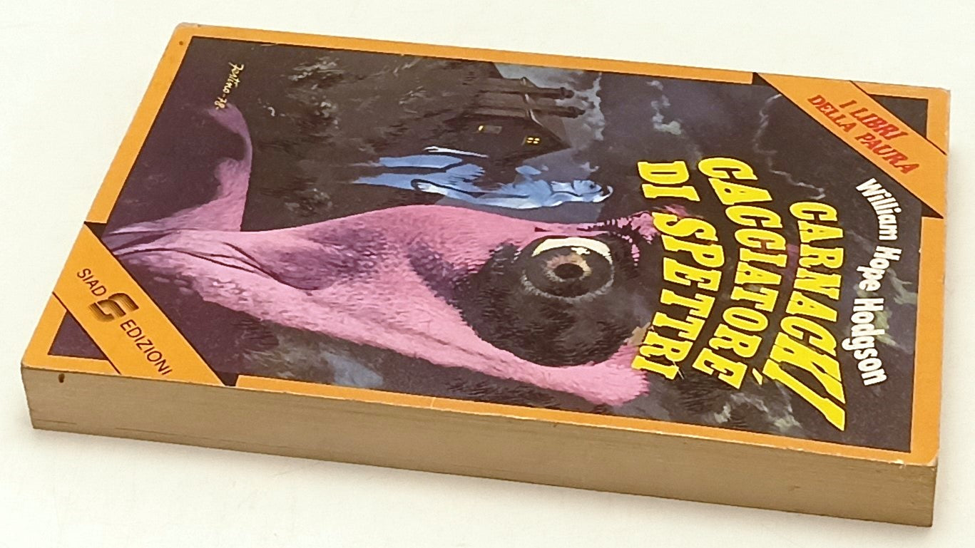 LG- CARNACKI CACCIATORE DI SPETTRI - HODGSON - SIAD - LIBRI PAURA-- 1978- B- XFS