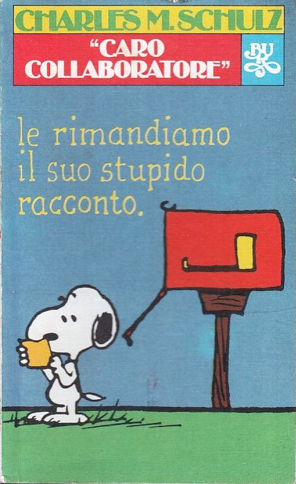 FC- CARO COLLABORATORE - CHARLES M. SCHULZ - RIZZOLI BUR - 1a ED. 1979 - B - Q24