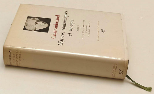 OEUVRES ROMANESQUES ET VOYAGES TOME I - CHATEAUBRIAND- PLEIADE- 1969- YFS628