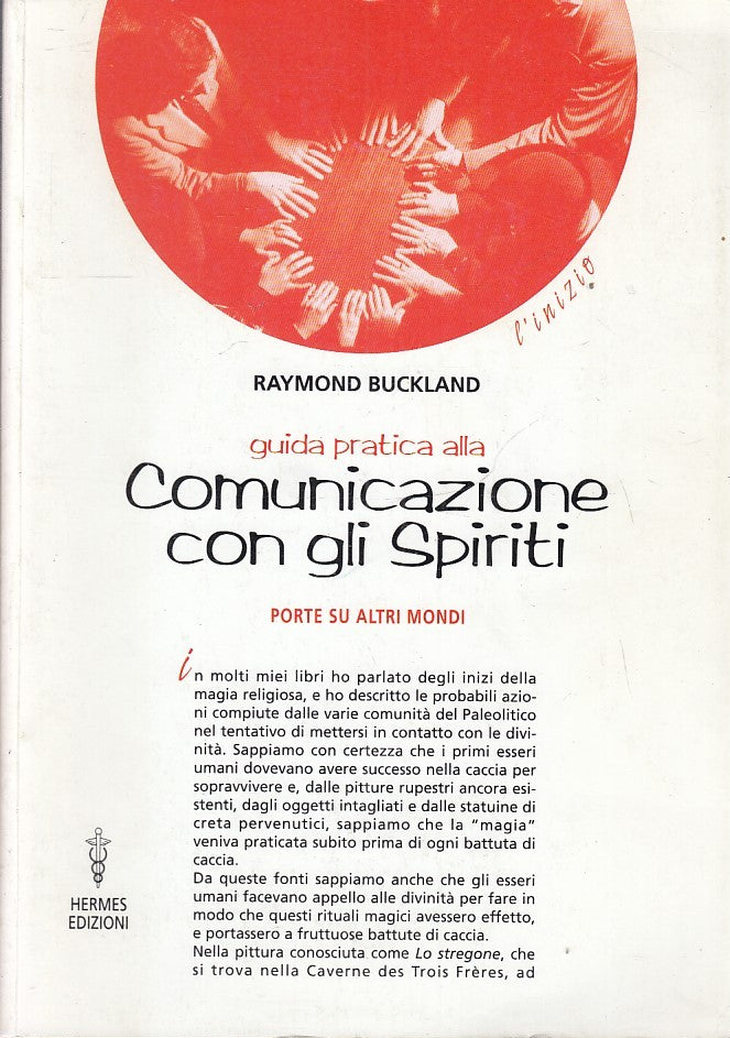 LZ- COMUNICAZIONE CON GLI SPIRITI - RAYMOND BUCKLAND - HERMES--- 2002- B- ZFS147