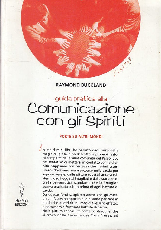 LZ- COMUNICAZIONE CON GLI SPIRITI - RAYMOND BUCKLAND - HERMES--- 2002- B- ZFS147