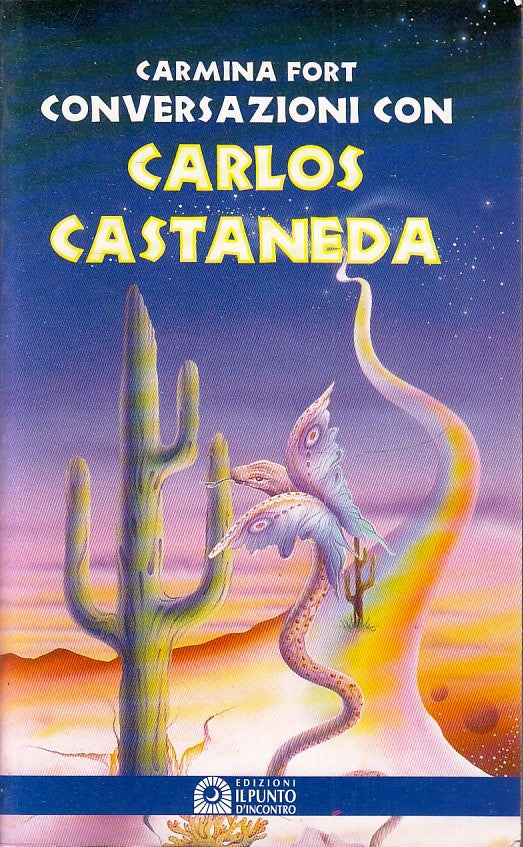 LN- CONVERSAZIONI CON CARLOS CASTANEDA- CARMINA FORT- IL PUNTO D'INCONTRO-ZFS147