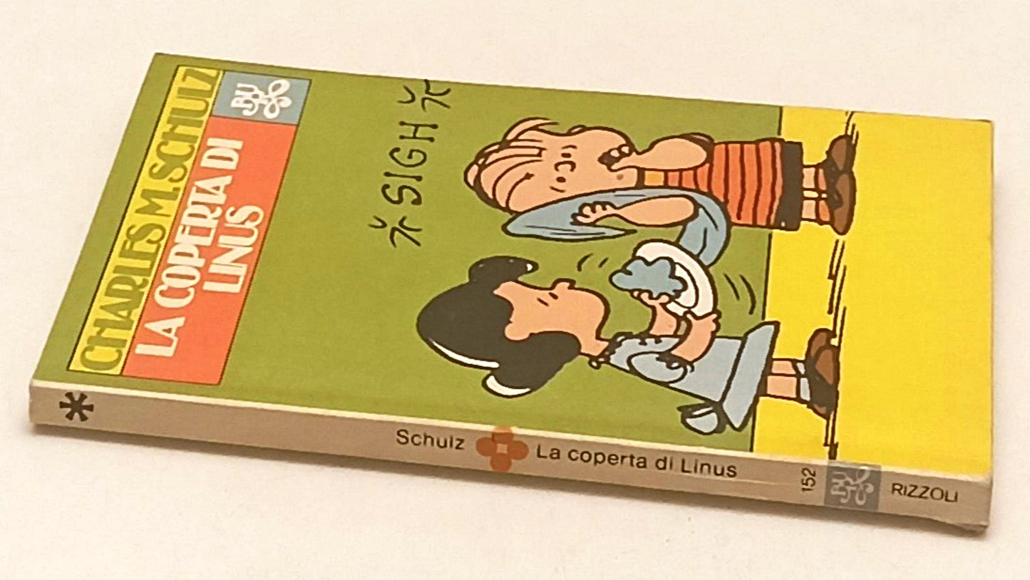 FC- LA COPERTA DI LINUS - CHARLES M. SCHULZ - RIZZOLI BUR -- B - Q24