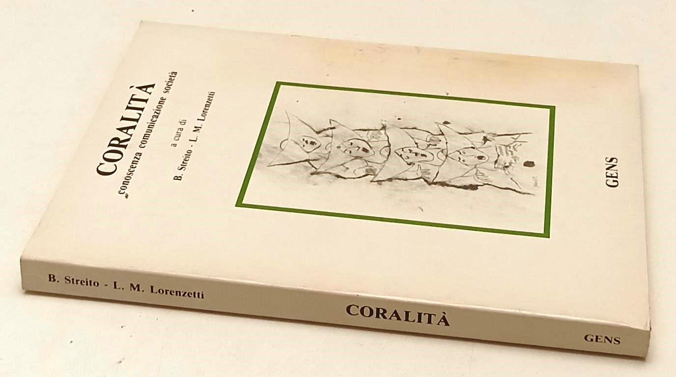 LW- CORALITA' CONOSCENZA COMUNICAZIONE SOCIETA'- STREITO LORENZETTI- 1988-YFS626