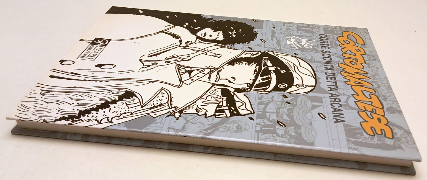 FV- CORTO MALTESE CORTE SCONTA DETTA ARCANA - HUGO PRATT - LIZARD- 2000- CS- N25