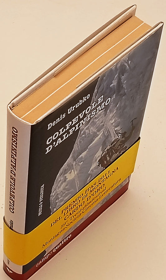 Colpevole d'alpinismo- Denis Urubko- Priuli & Verlucca- 1a ed.- fascetta- ZFS288