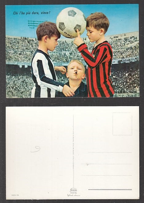 CC- CARTOLINA CALCIO BAMBINI JUVENTUS MILAN CHI L'HA PIU' DURA VINCE - CRT1884
