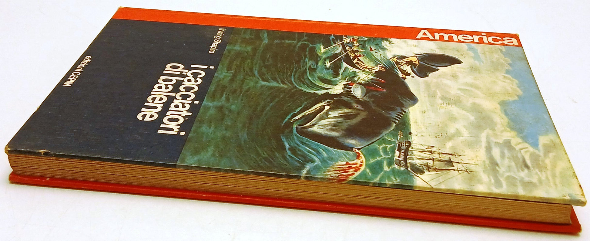 I cacciatori di balene - Irwing Shapiro - Cepim Collana America - 1a ed. - ZFS205