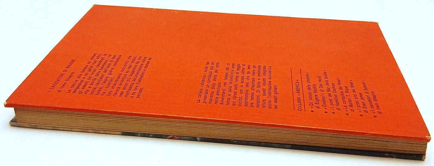 I cacciatori di balene - Irwing Shapiro - Cepim Collana America - 1a ed. - ZFS205