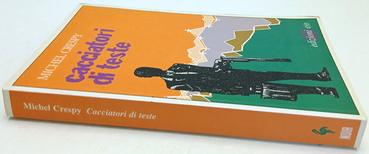 Cacciatori di teste - Michel Crespy - Edizioni e/o Dal Mondo - 1a ed. - XFS
