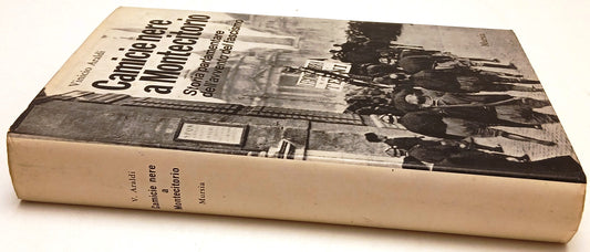 Camicie nere a Montecitorio Fascismo - Vinicio Araldi - Mursia - 1a ed. - ZFS198