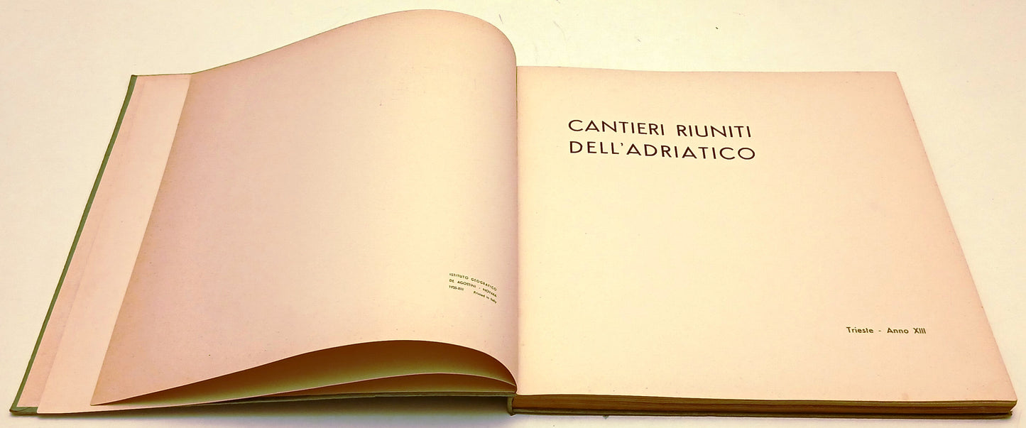 Cantieri Riuniti dell'Adriatico - Anno XIII - volume fotografico - YFS797