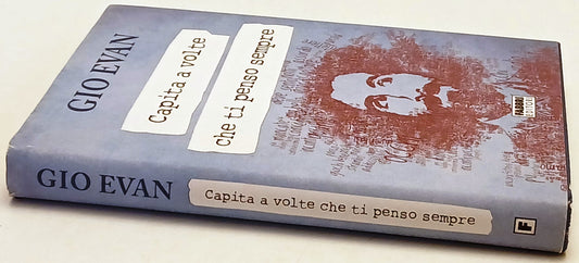Capita a volte che ti penso sempre - Gio Evan - Fabbri - 1a ed. - ZFS253
