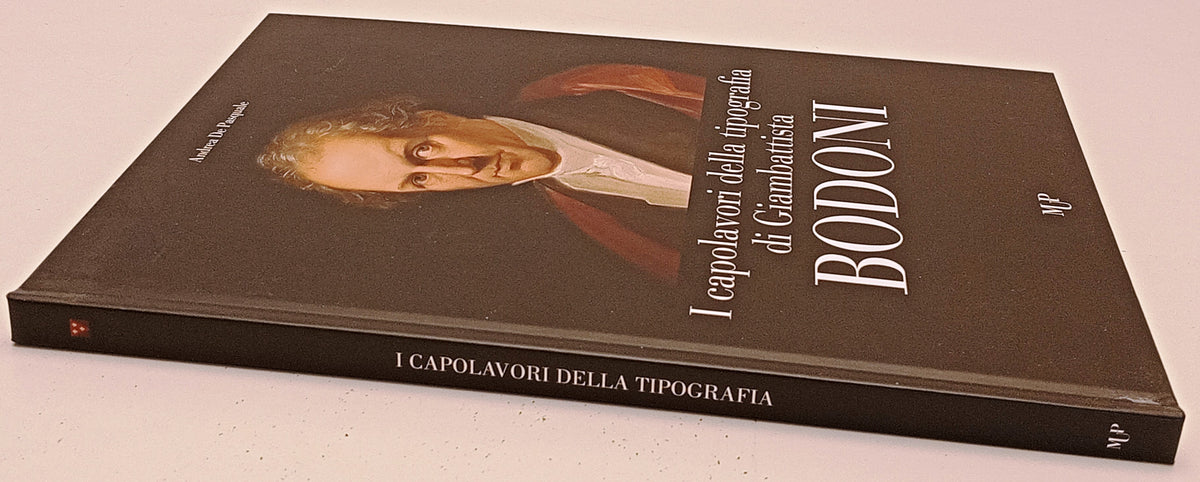 I capolavori della tipografia di Giambattista Bodoni - De Pasquale - MUP- YFS883