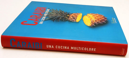 Caraibi Una cucina multicolore - Konemann Culinaria - 1a ed. - YFS135