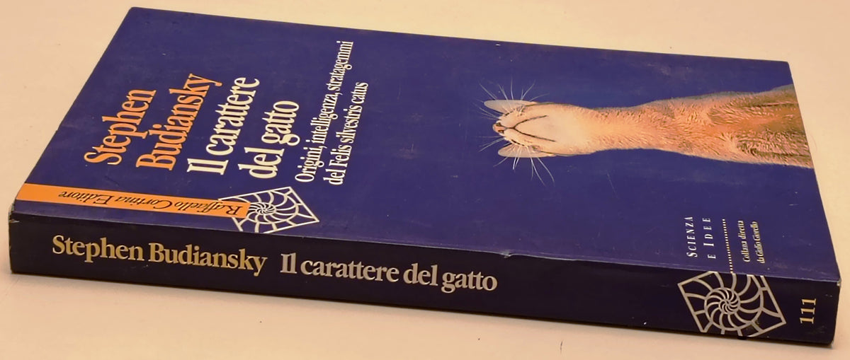 Il carattere del gatto - Stephen Budiansky - Raffaello Cortina - 1a ed.- ZFS296