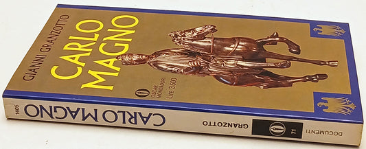 Carlo Magno - Gianni Granzotto - Mondadori Oscar - 1a ed. - XFS
