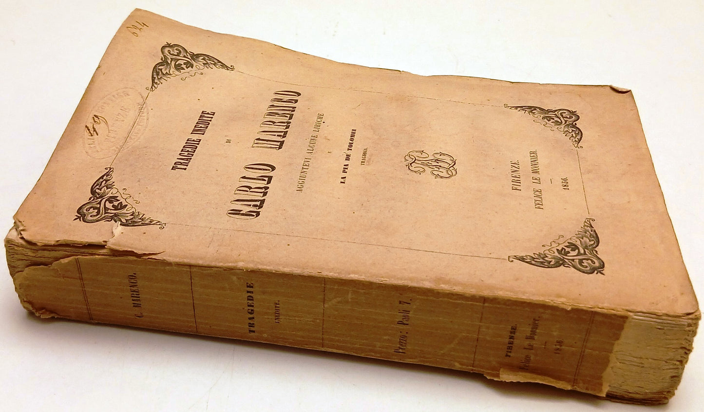 Tragedie inedite - Carlo Marengo - Le Monnier - 1a ed. 1856