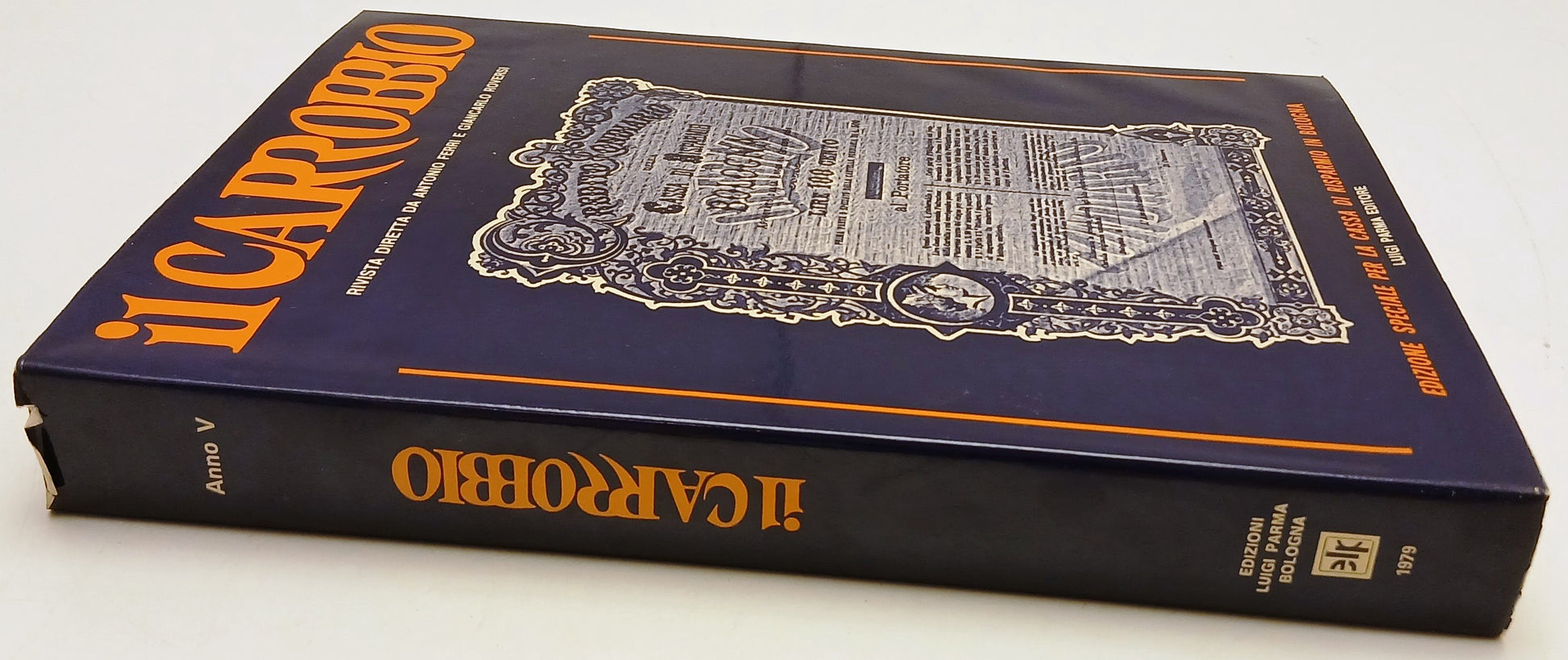 Il Carrobbio volume rilegato - Luigi Parma - 1979 - rivista - YFS72