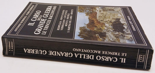 Il Carso della Grande Guerra Trincee raccontano - Scrimali - Lint - 1a ed.- ZFS5